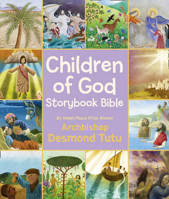 Children of God Storybook Bible Tutu Archbishop Desmond