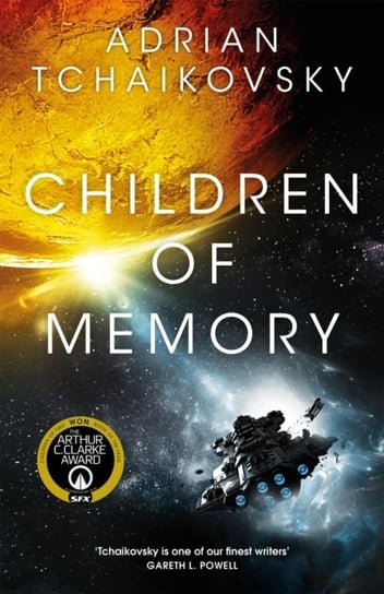 Children of Memory: An action-packed alien adventure from the winner of the Arthur C. Clarke Award Adrian Tchaikovsky