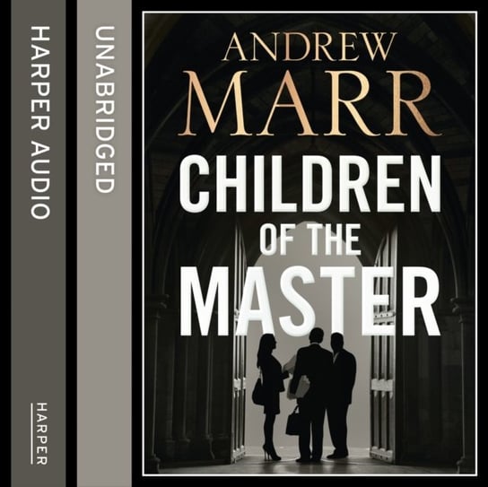 Children of the Master Marr Andrew