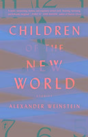 Children Of The New World Weinstein Alexander