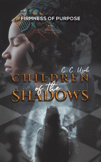 Children of the shadows firmness of purp C.C. Uzoh