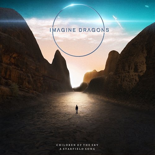 Children of the Sky (a Starfield song) Imagine Dragons