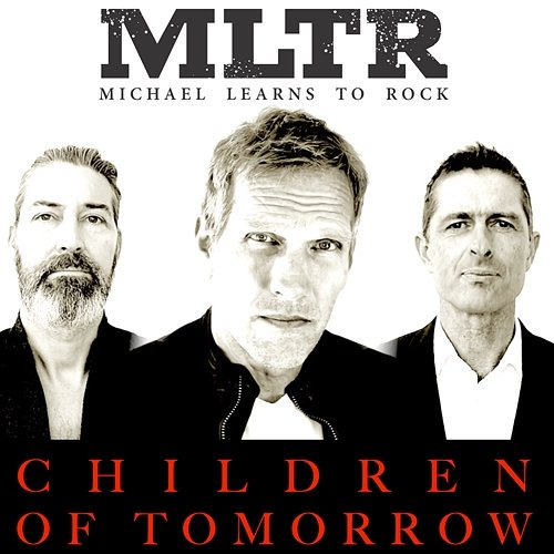 Children Of Tomorrow (Utopia) Michael Learns To Rock