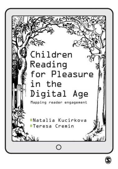 Children Reading for Pleasure in the Digital Age: Mapping Reader Engagement Natalia Kucirkova