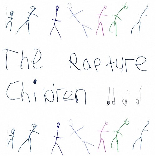 Children (Remixes) The Rapture
