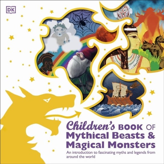 Children's Book of Mythical Beasts and Magical Monsters Ogunyami Lola
