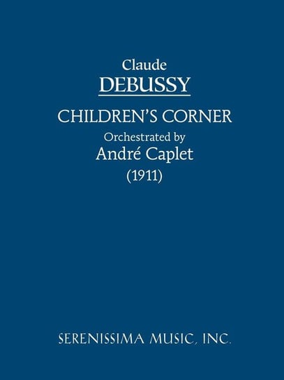 Children's Corner - Orchestra Version Debussy Claude
