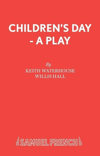 Children's Day - A Play Waterhouse Keith