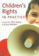 Children's Rights in Practice Jones Phil