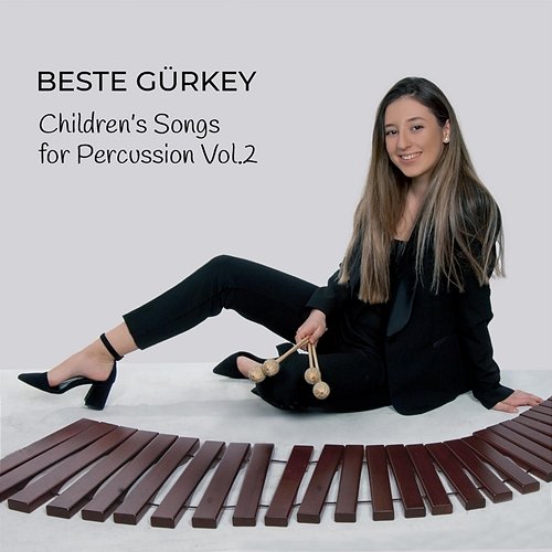 Children's Songs For Percussion Vol.2 Beste Gürkey