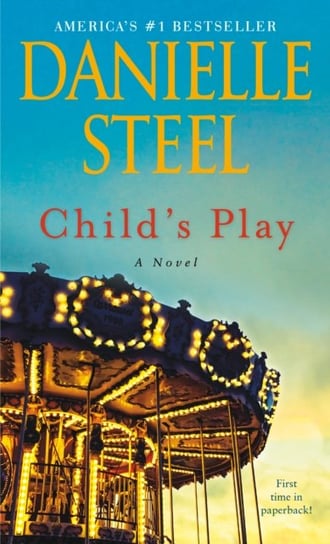 Childs Play. A Novel Steel Danielle