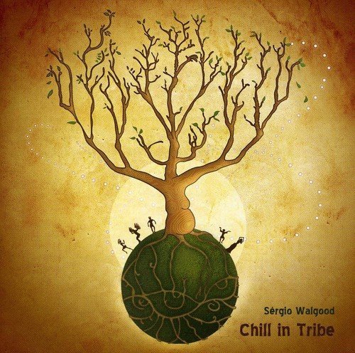 Chill in Tribe Various Artists