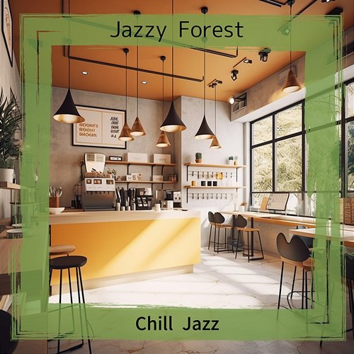 Chill Jazz Jazzy Forest