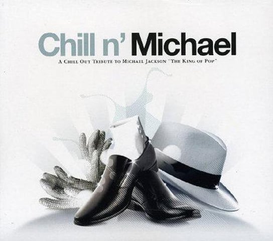 Chill n' Michael Jackson Various Artists