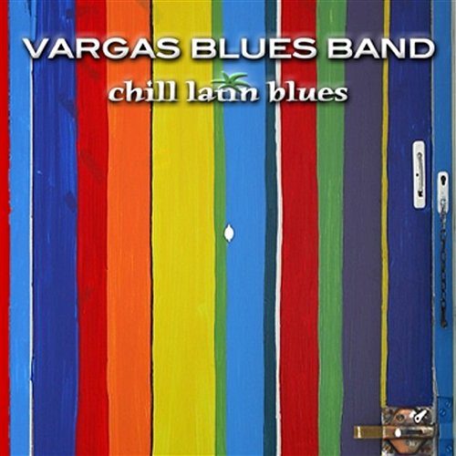 Chill Out Vargas Blues Band