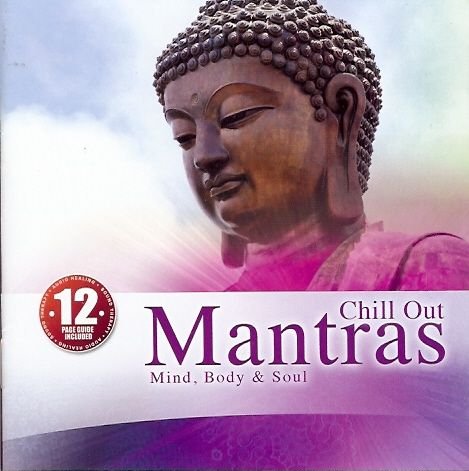 Chill Out Mantras Various Artists