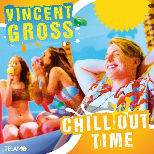 Chill Out Time Vincent Gross