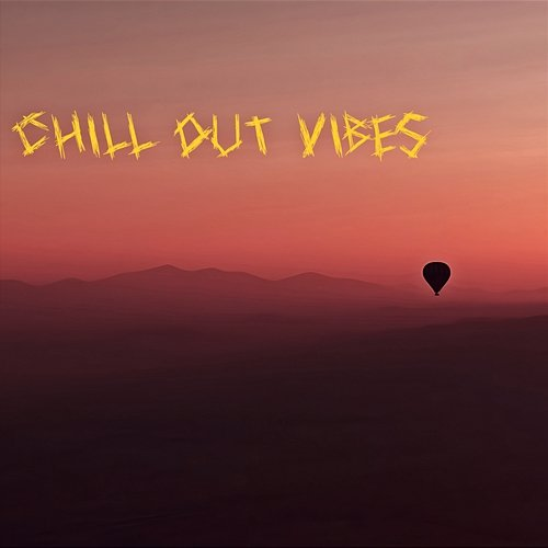 Chill out Vibes Isabella Hoffman