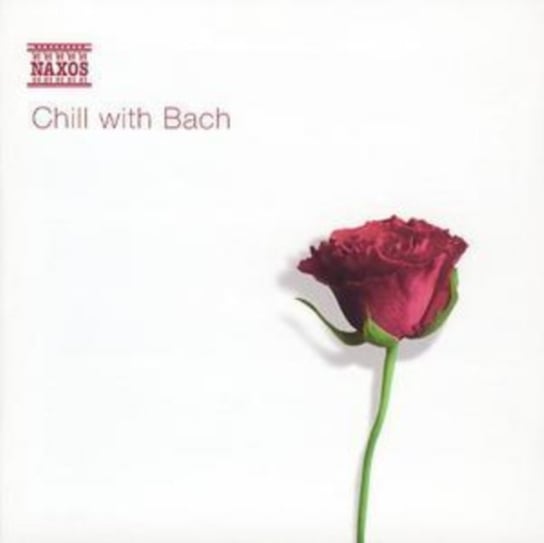 Chill with Bach Various Artists