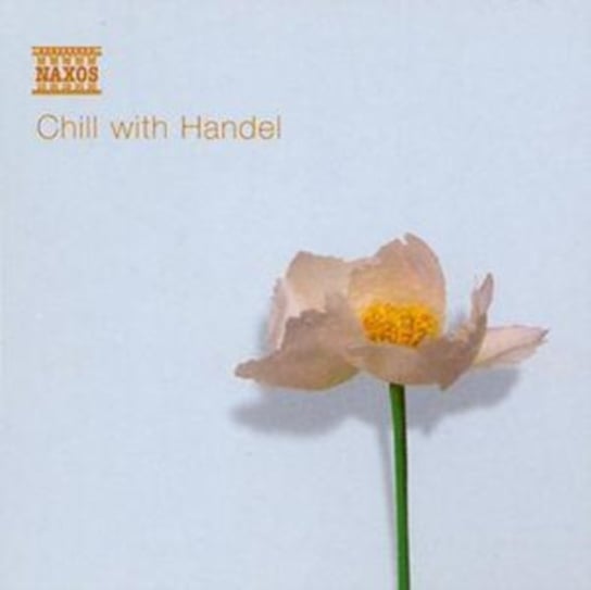 Chill with Handel Various Artists