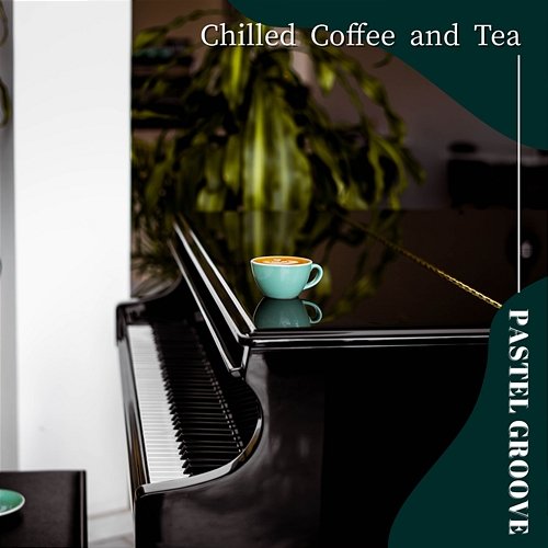 Chilled Coffee and Tea Pastel Groove
