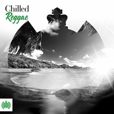 Chilled Reggae Various Artists