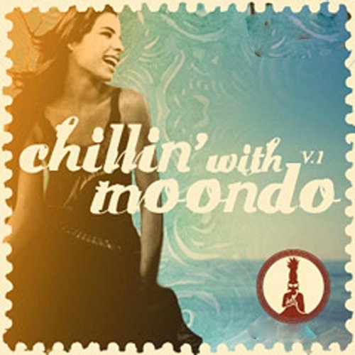 Chillin' With Moondo, Vol. 1 Café Chill Lounge Club