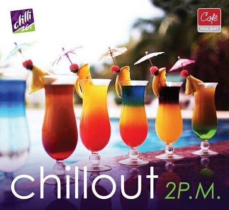 Chillout 2 P.M. Various Artists