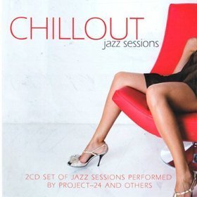 Chillout Jazz Sessions Various Artists