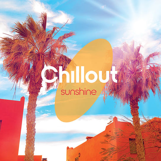 Chillout Sunshine Various Artists