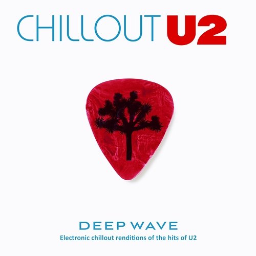 Chillout U2 Deep Wave