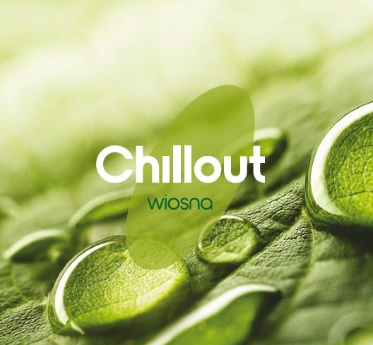 Chillout: Wiosna Various Artists
