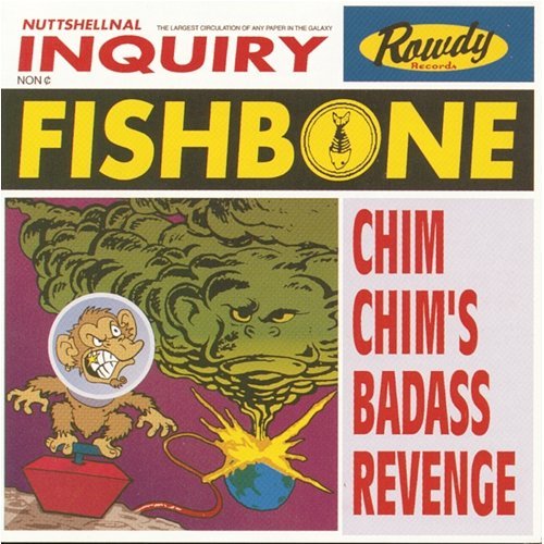 Chim Chim's Badass Revenge Fishbone