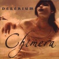 Chimera (+Bonus Disc Enhanced) Delerium