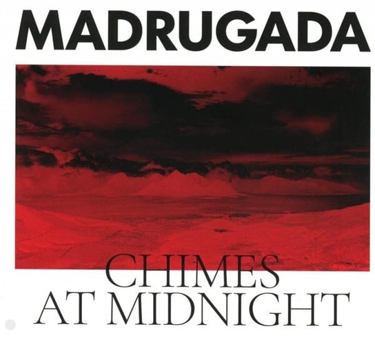 Chimes At Midnight Madrugada