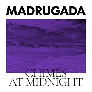 Chimes At Midnight (Special Edition) Madrugada