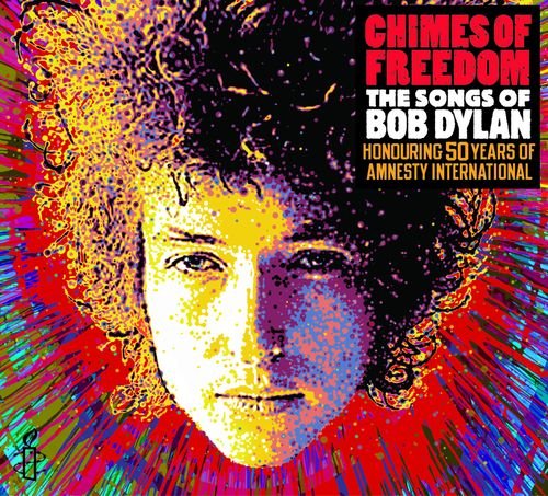 Chimes of Freedom. The Songs of Bob Dylan Various Artists