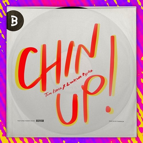 Chin Up Boyd Kosiyabong feat. Tom Isara, Lookwa Pijika