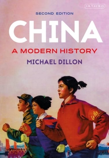 China. A Modern History Dillon Michael