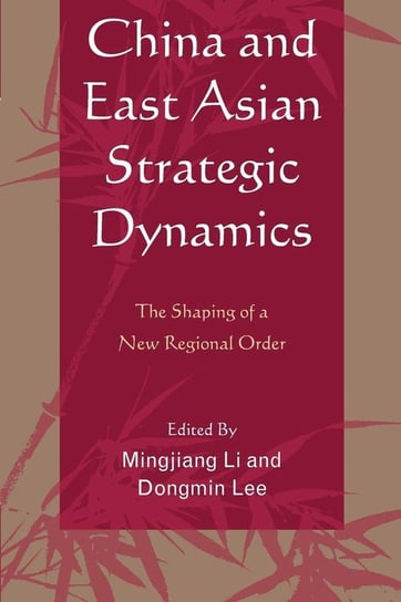 China and East Asian Strategic Dynamics Null