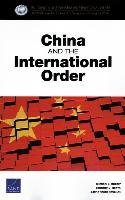 China and the International Order Mazarr Michael J., Heath Timothy R., Cevallos Astrid Stuth