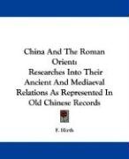 China And The Roman Orient Hirth F.
