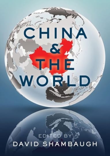 China and the World Opracowanie zbiorowe