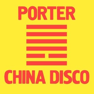 China Disco (Remastered) Porter John