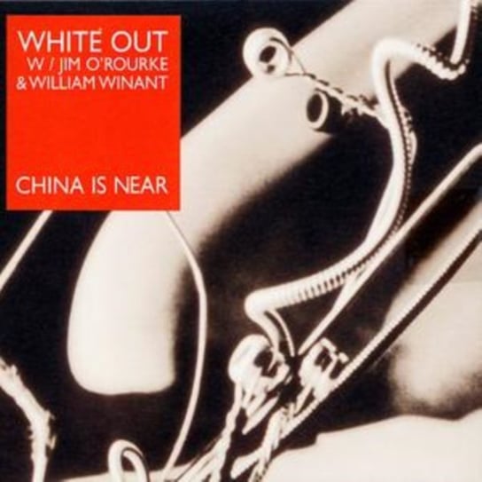 China Is Near Winant William, White Out, O'Rourke Jim