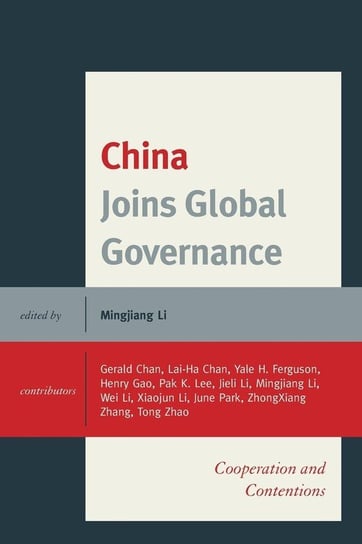 China Joins Global Governance Rowman & Littlefield Publishing Group Inc