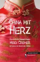 CHINA MIT HERZ Cremer Heidi