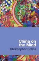 China on the Mind Bollas Christopher