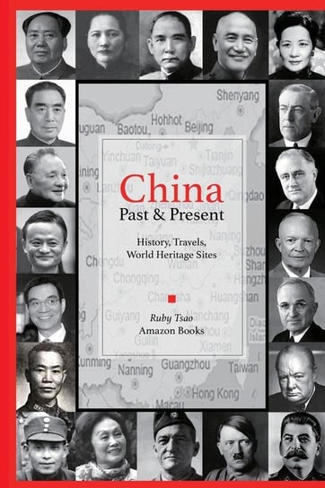CHINA - Past and Present Ruby Tsao