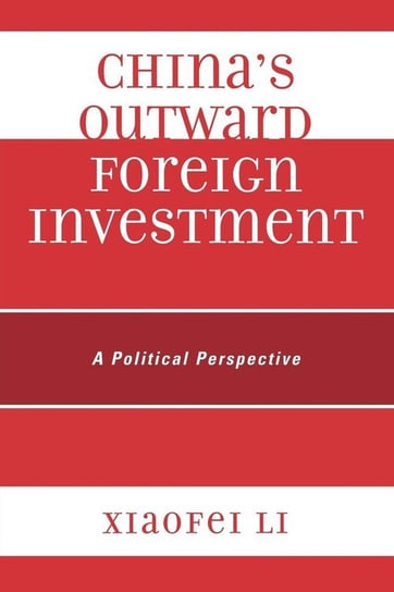 China's Outward Foreign Investment Li Xiaofei